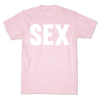 SEX T-Shirt