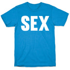 SEX T-Shirt