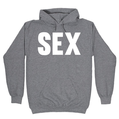 SEX Hoodie