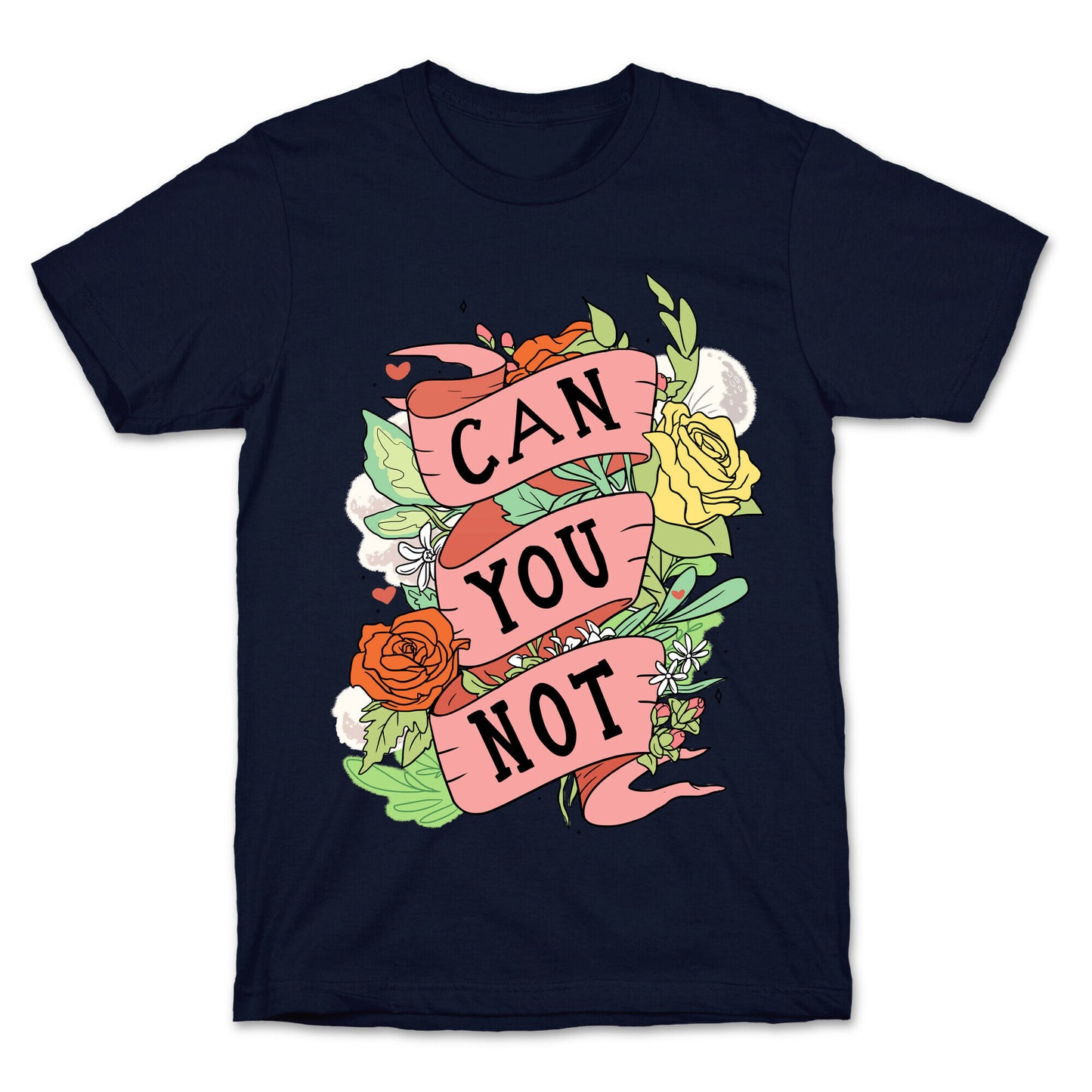 Can You Not T-Shirt
