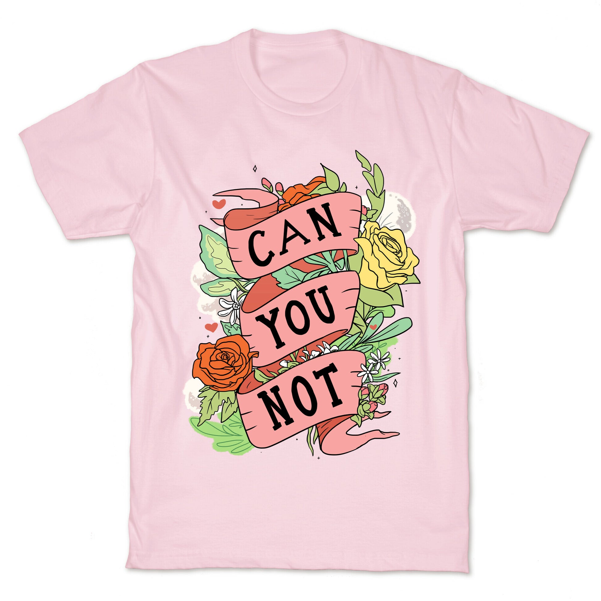 Can You Not T-Shirt