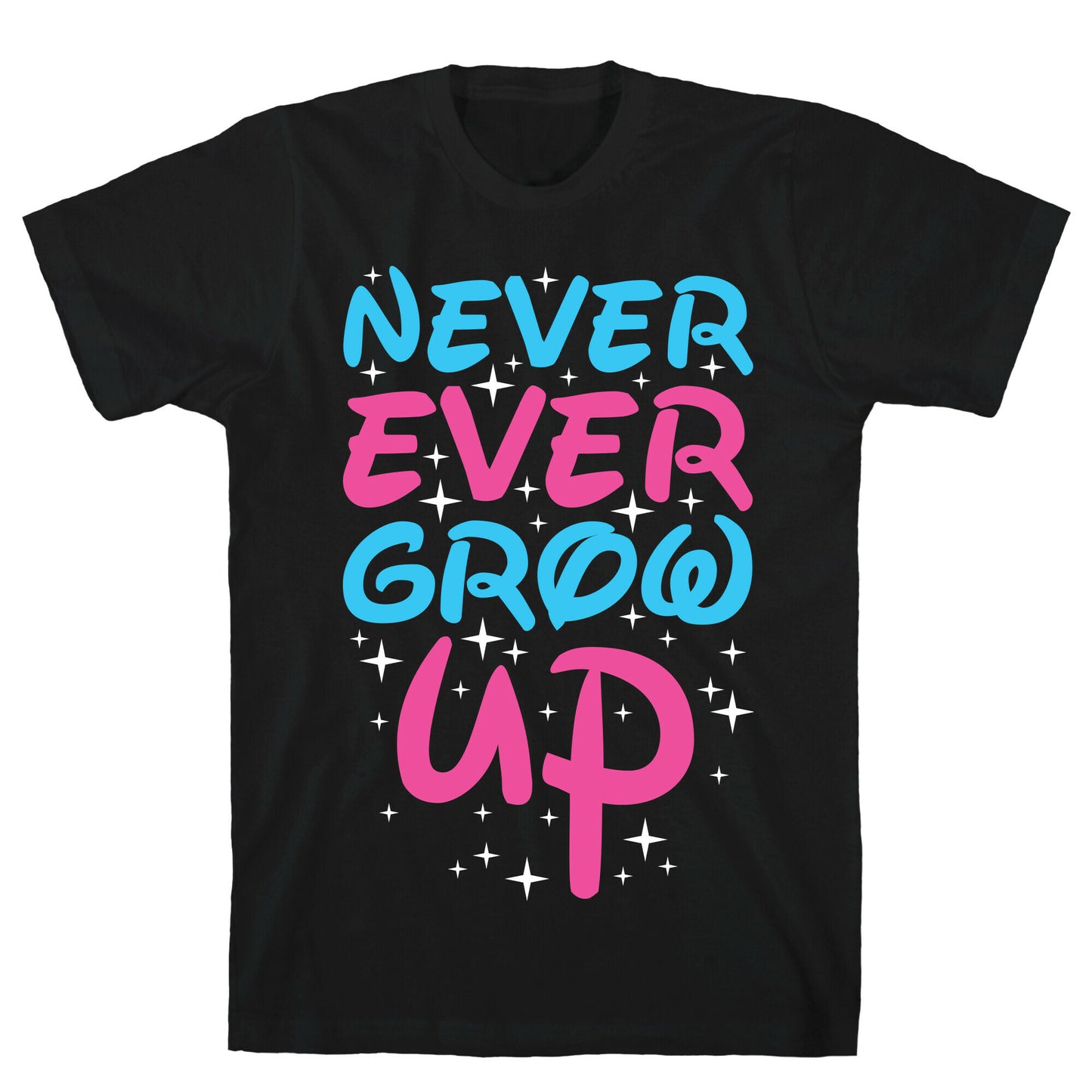 Never Ever Grow Up T-Shirt