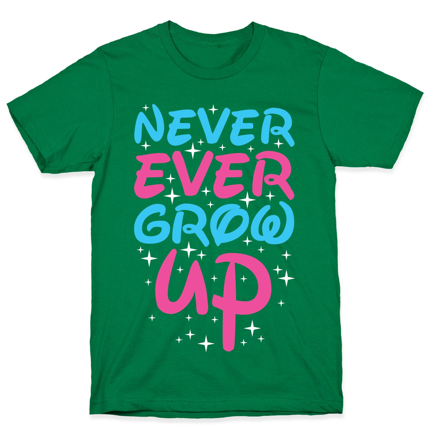 Never Ever Grow Up T-Shirt