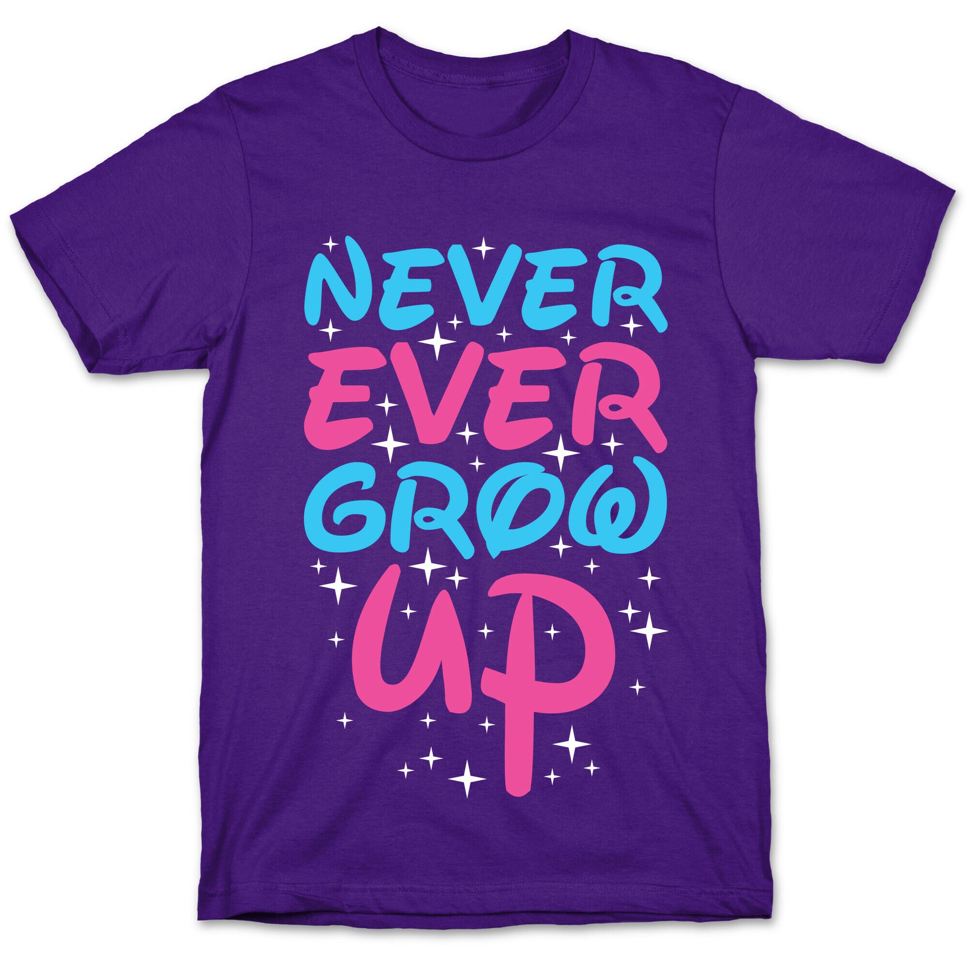 Never Ever Grow Up T-Shirt