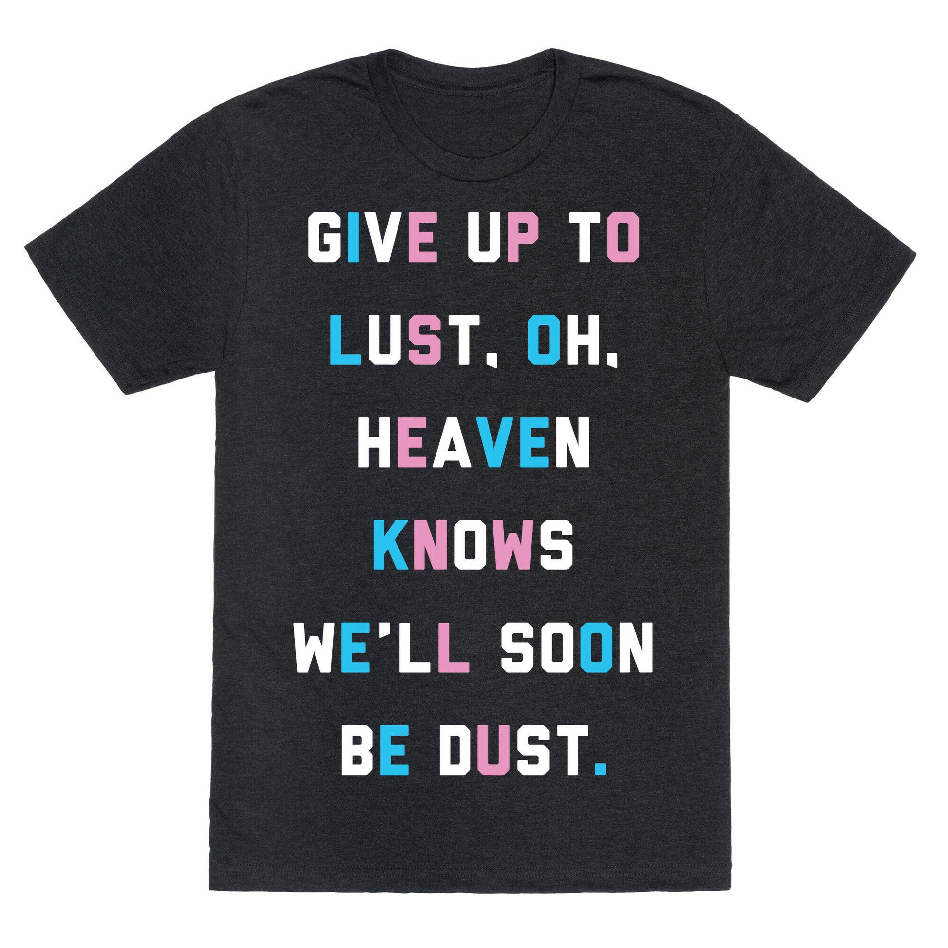 Give Up To Lust Unisex Triblend Tee