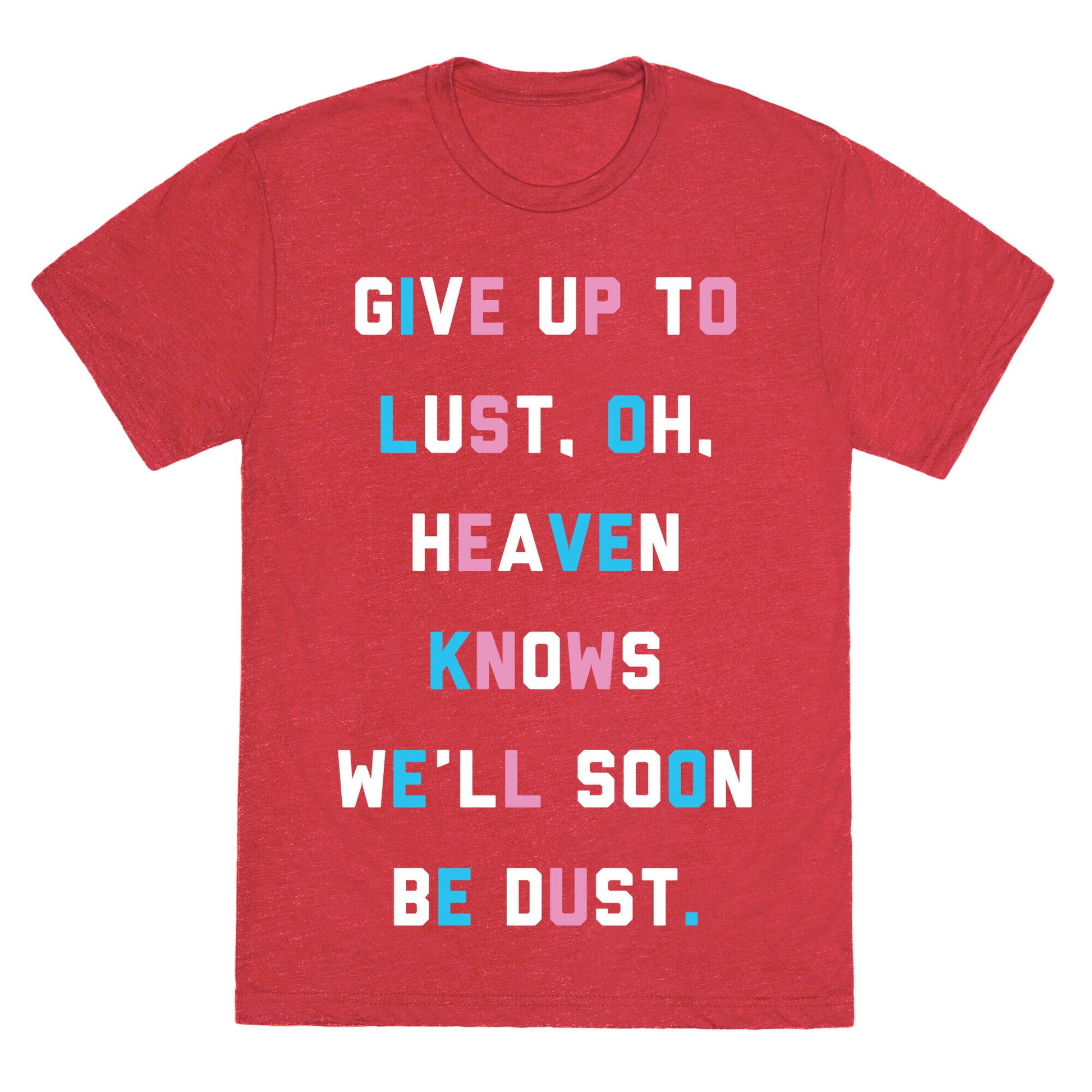 Give Up To Lust Unisex Triblend Tee