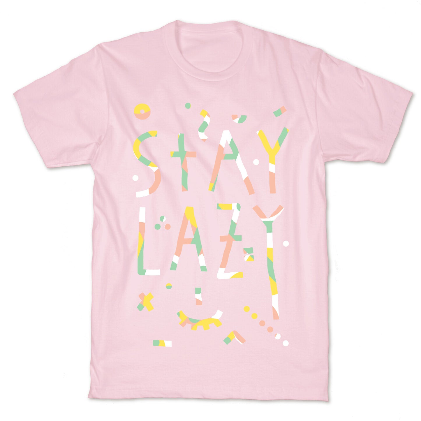 Stay Lazy T-Shirt