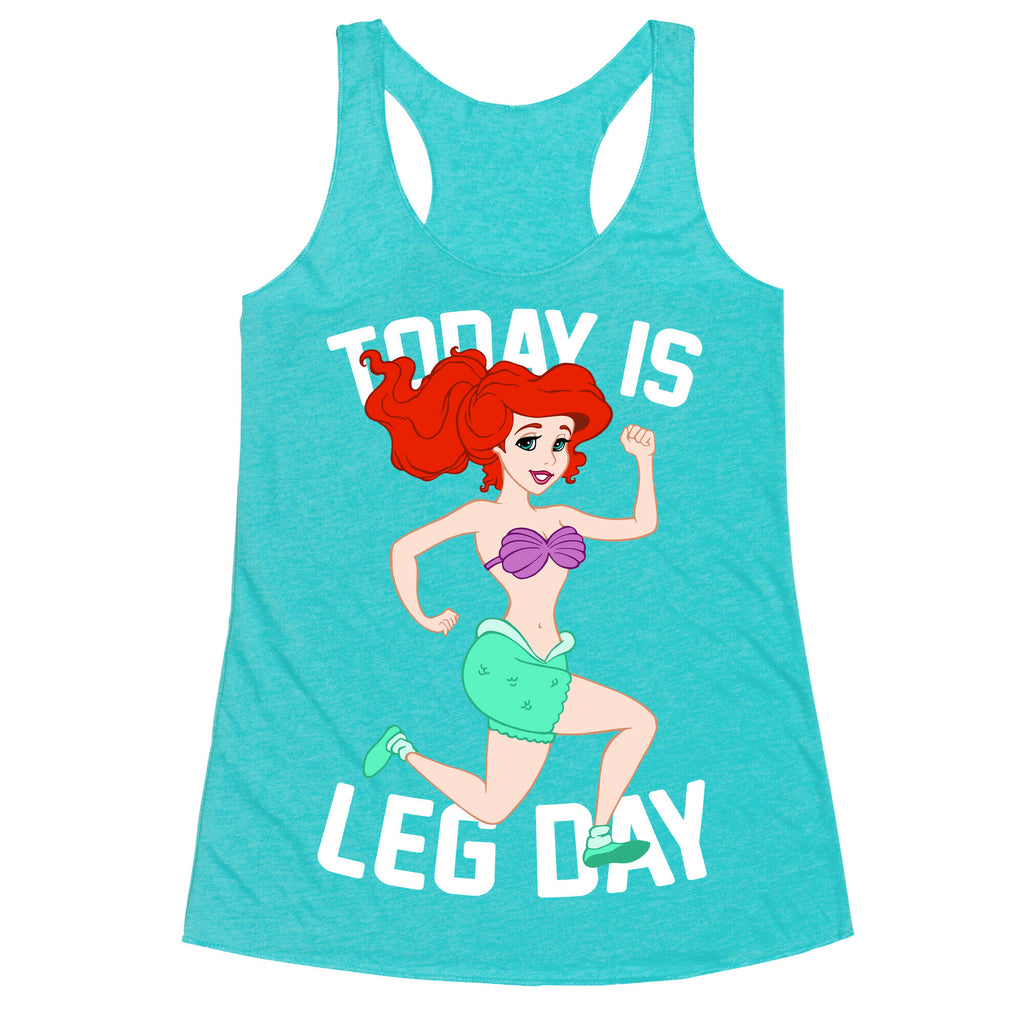 Today Is Leg Day Racerback Tank