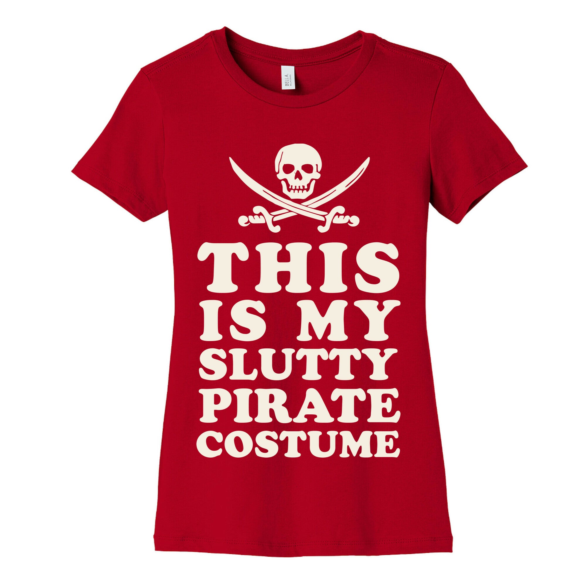 This is My Slutty Pirate Costume Women's Cotton Tee