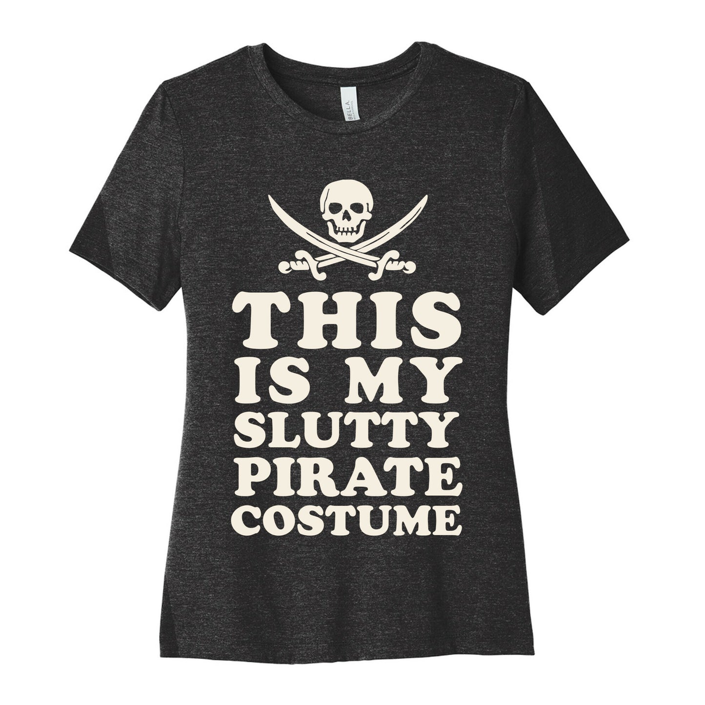 This is My Slutty Pirate Costume Women's Cotton Tee