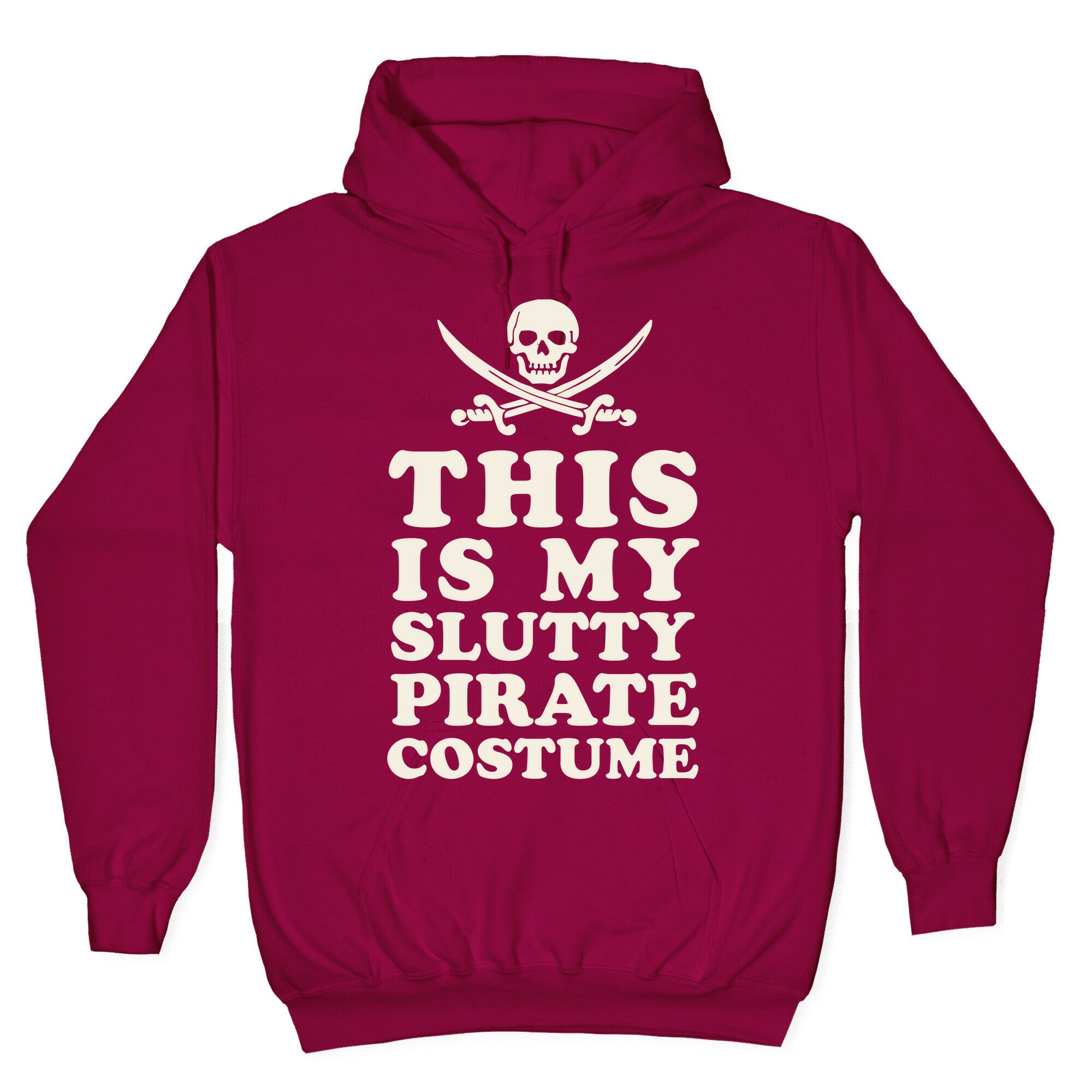 This is My Slutty Pirate Costume Hoodie