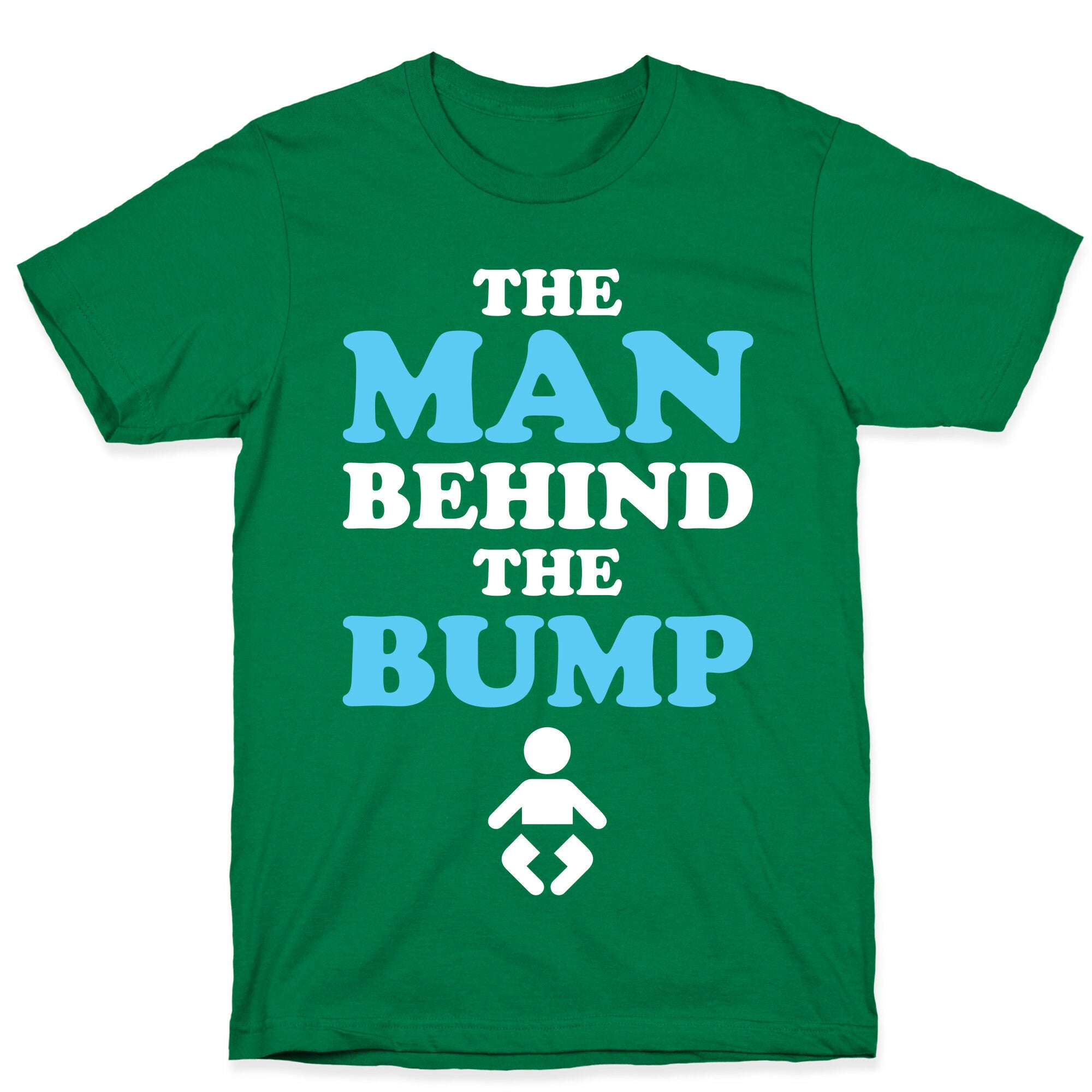 The Man Behind The Bump T-Shirt