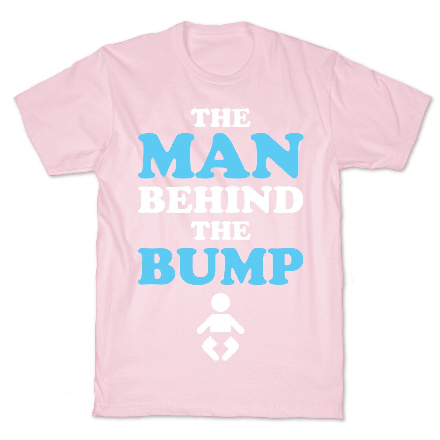 The Man Behind The Bump T-Shirt