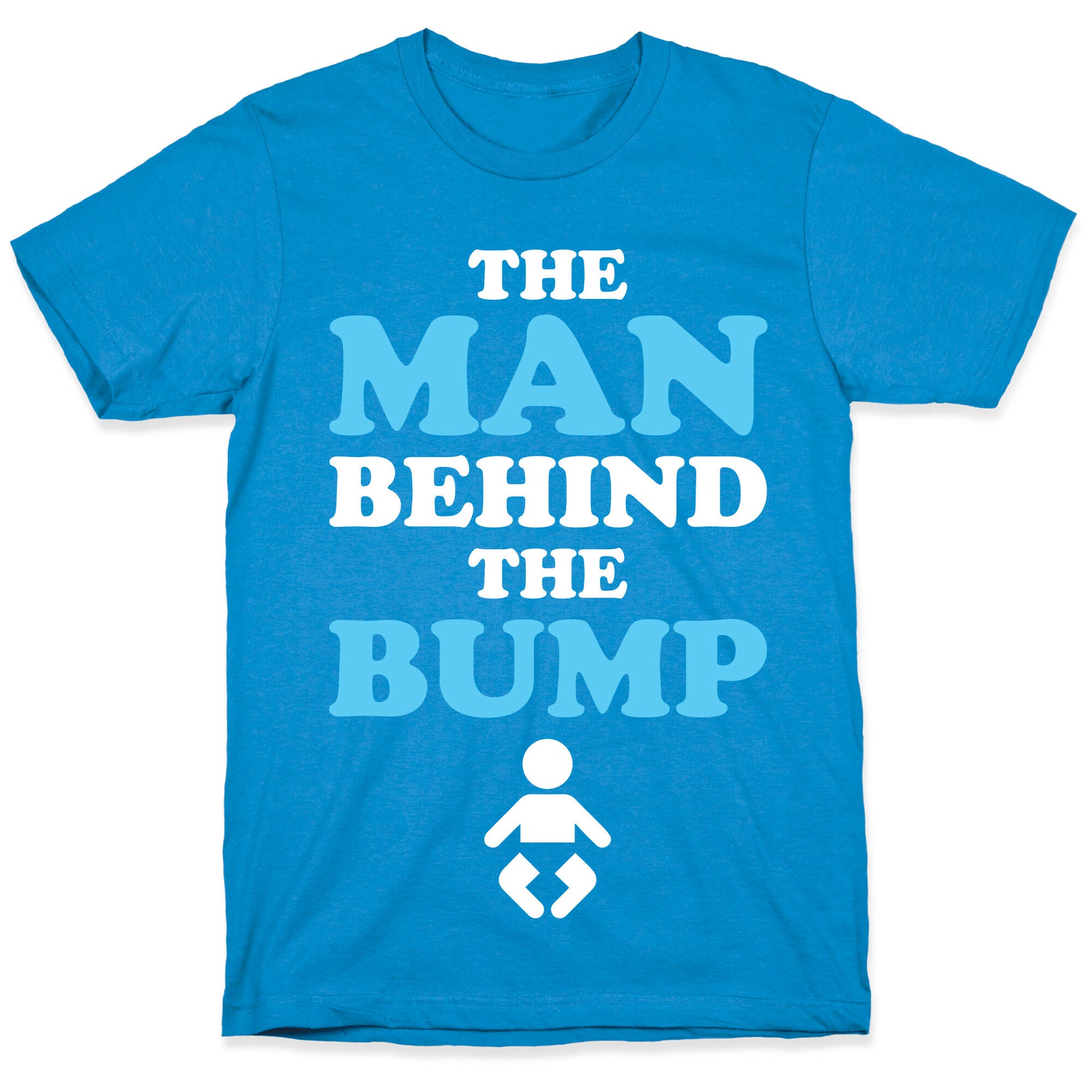 The Man Behind The Bump T-Shirt