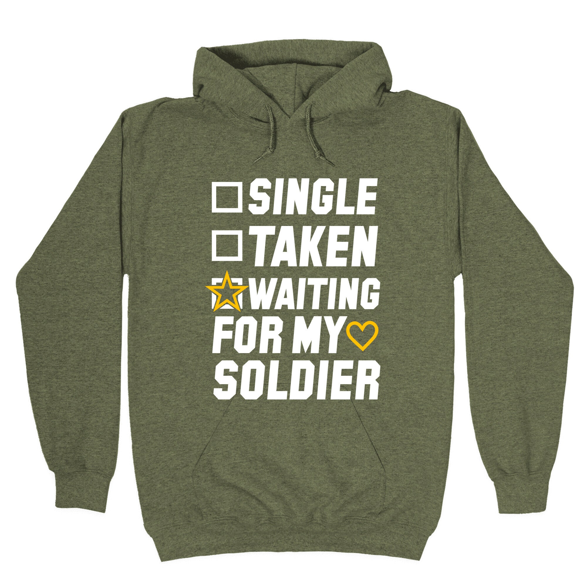 Single Taken Waiting For My Soldier Hoodie