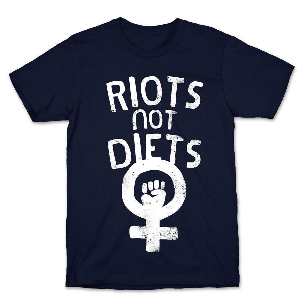 Riots Not Diets T-Shirt