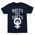 Riots Not Diets T-Shirt