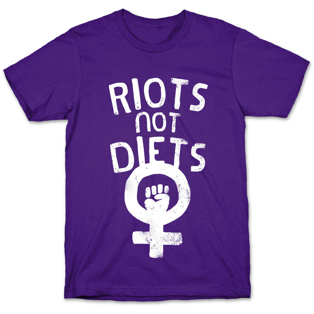 Riots Not Diets T-Shirt
