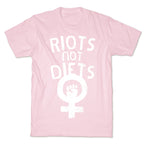 Riots Not Diets T-Shirt