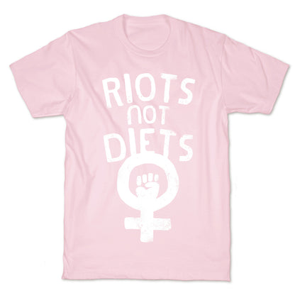 Riots Not Diets T-Shirt