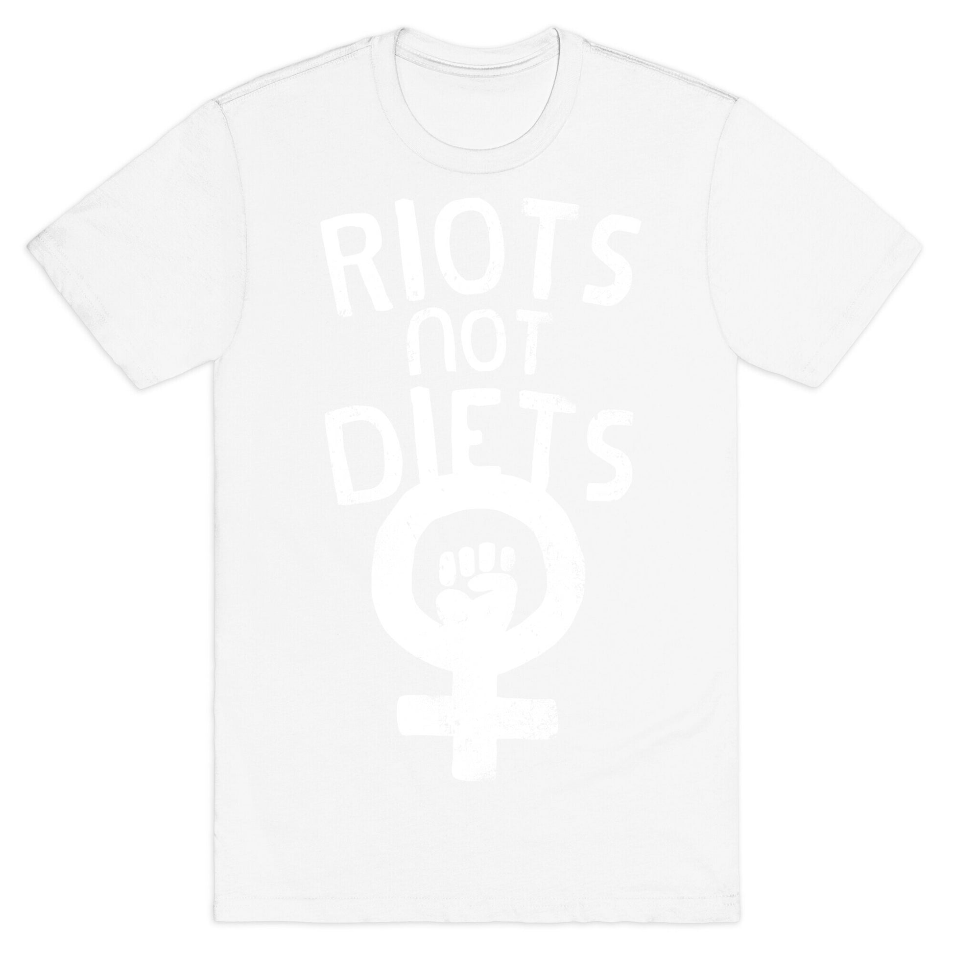 Riots Not Diets T-Shirt