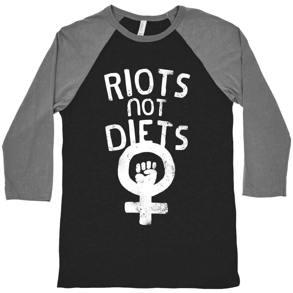 Riots Not Diets Baseball Tee