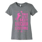 This is My Sexy Unicorn Costume! Women's Cotton Tee