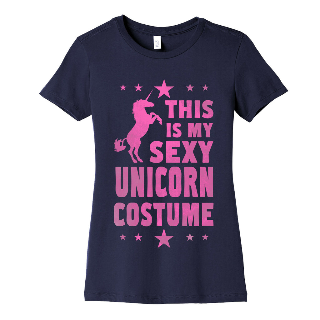 This is My Sexy Unicorn Costume! Women's Cotton Tee