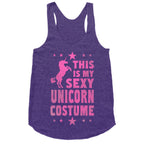 This is My Sexy Unicorn Costume! Racerback Tank