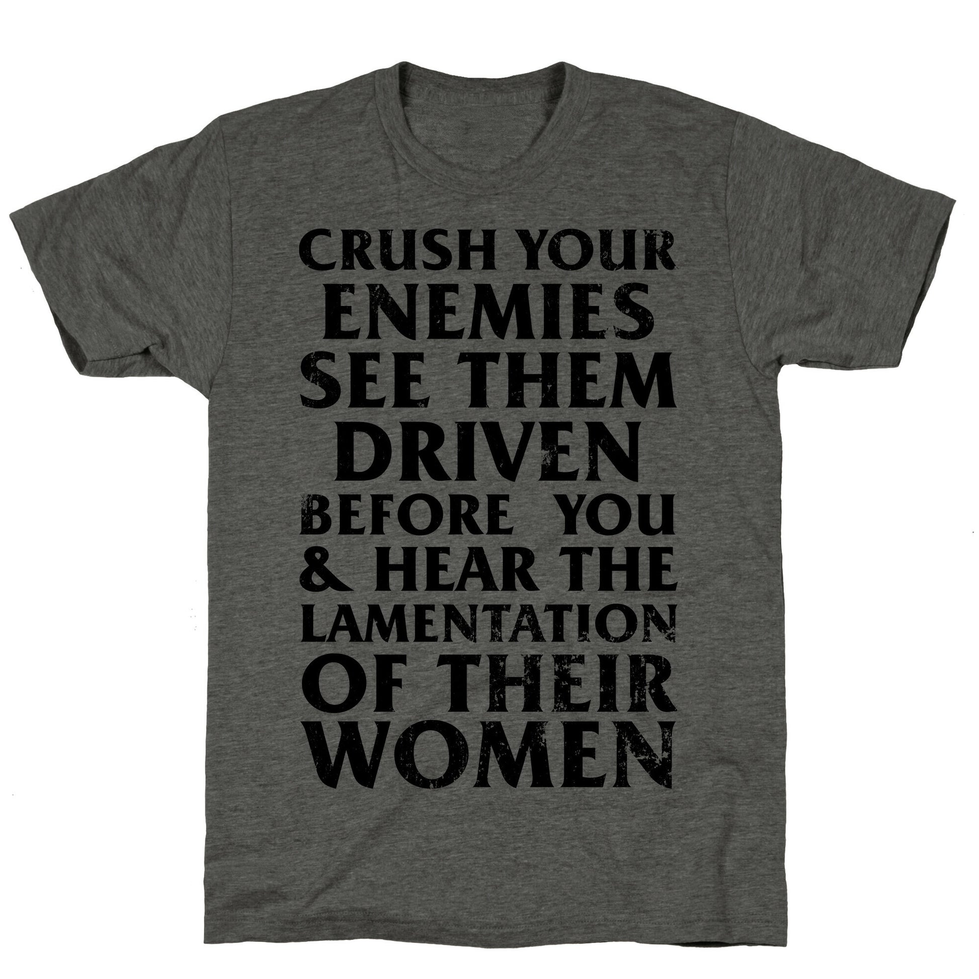 Conan, What Is Best In Life? Unisex Triblend Tee