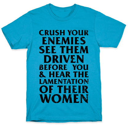 Conan, What Is Best In Life? Unisex Triblend Tee