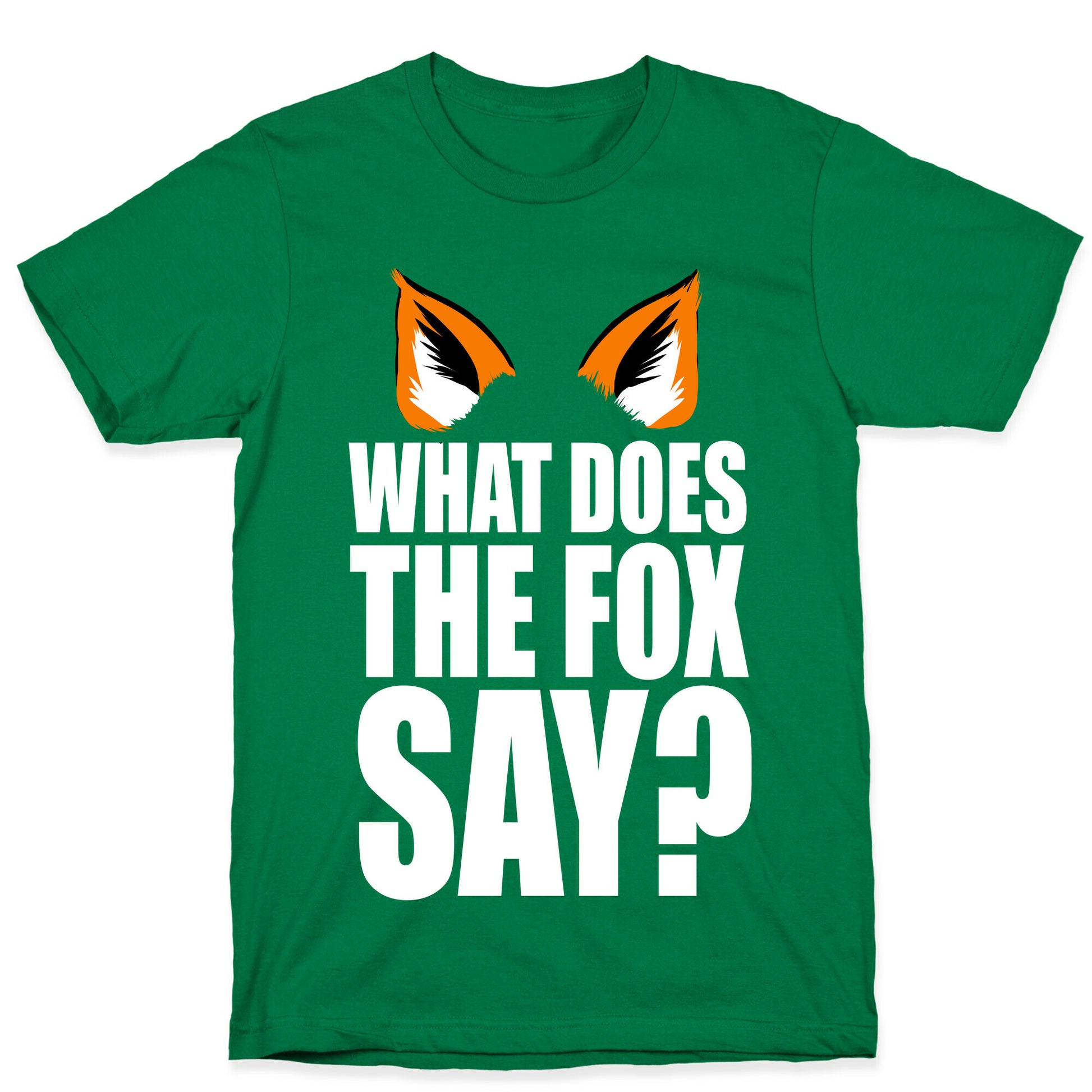 What Does the Fox Say? T-Shirt
