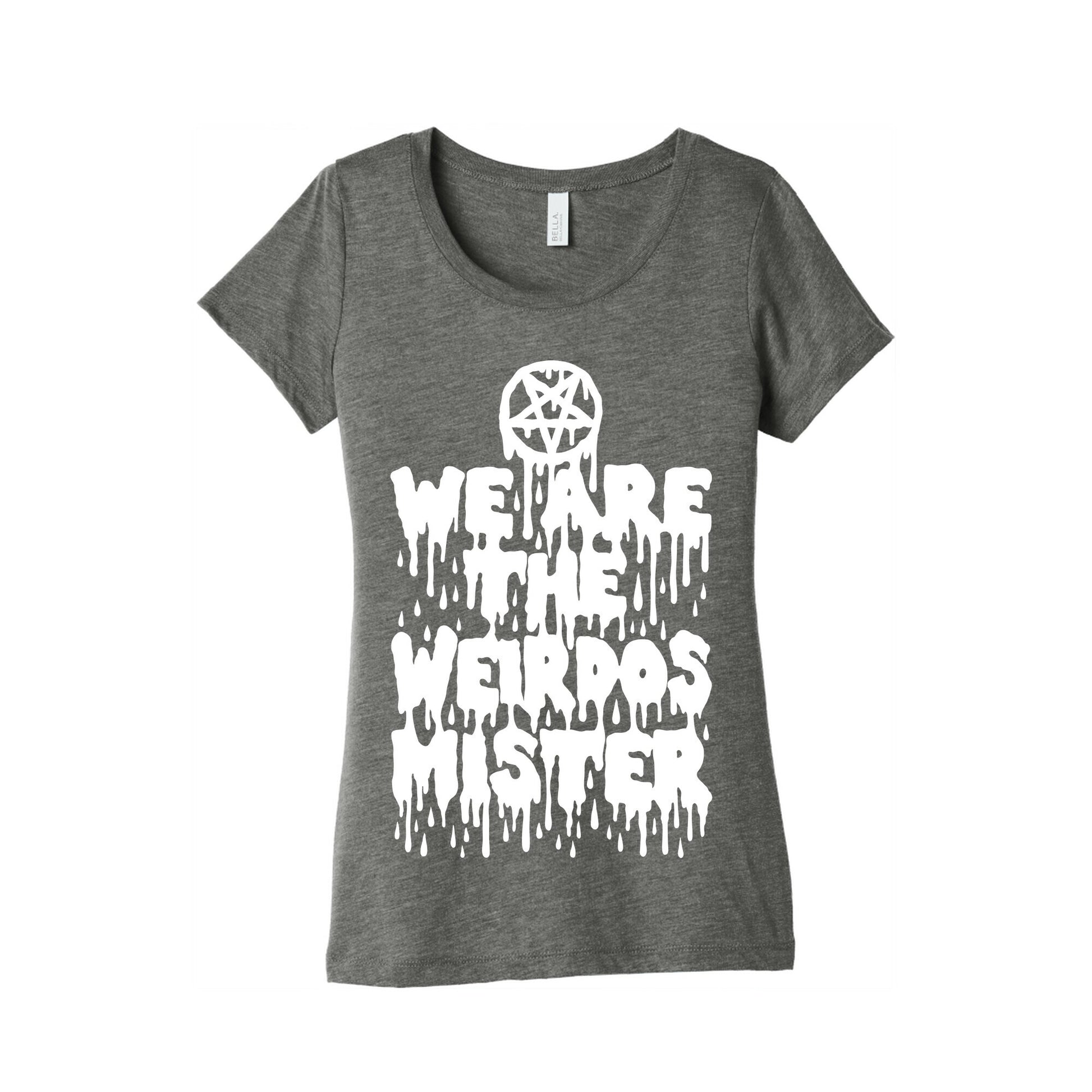 We Are The Weirdos Mister Women's Triblend Tee