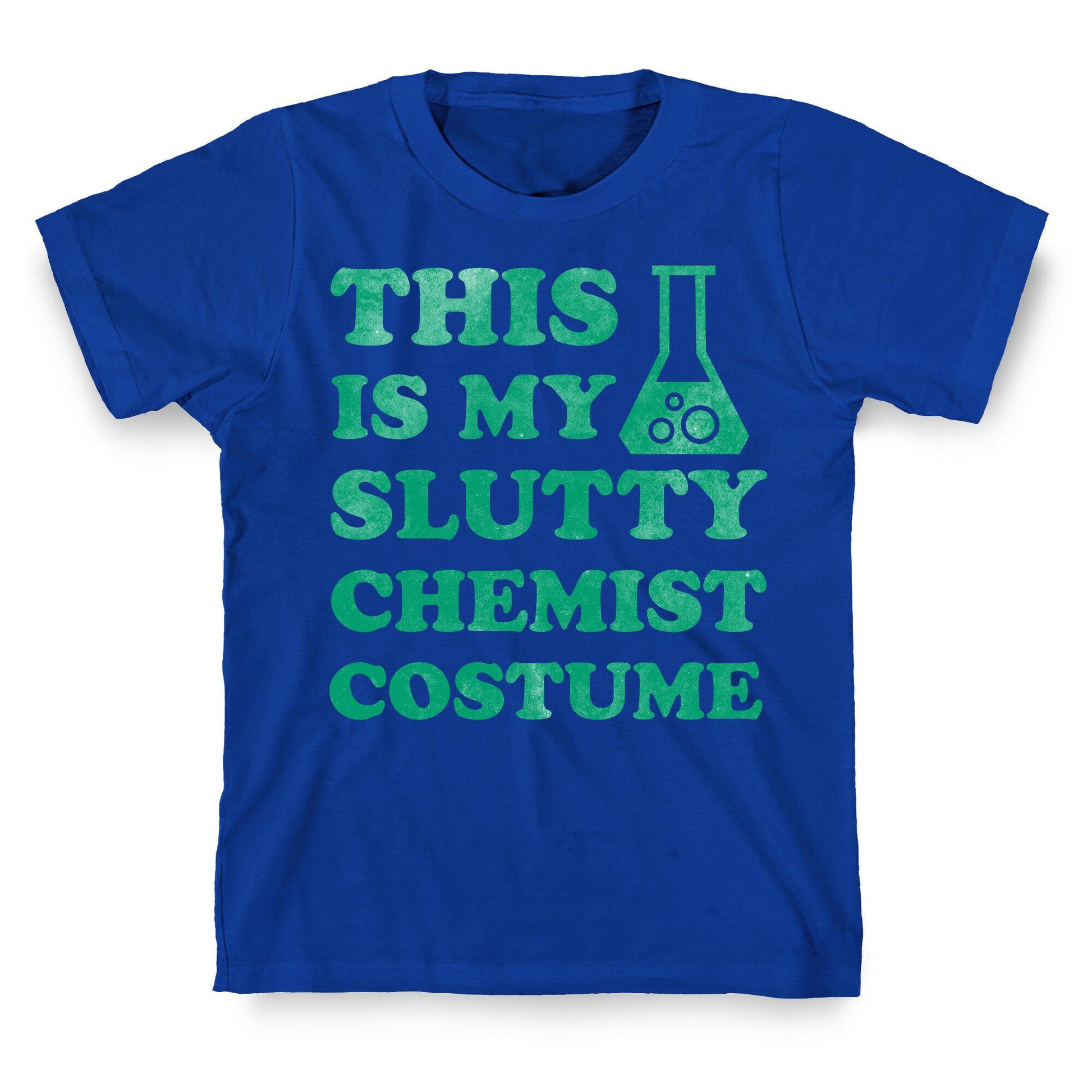 This is My Slutty Chemist Costume T-Shirt