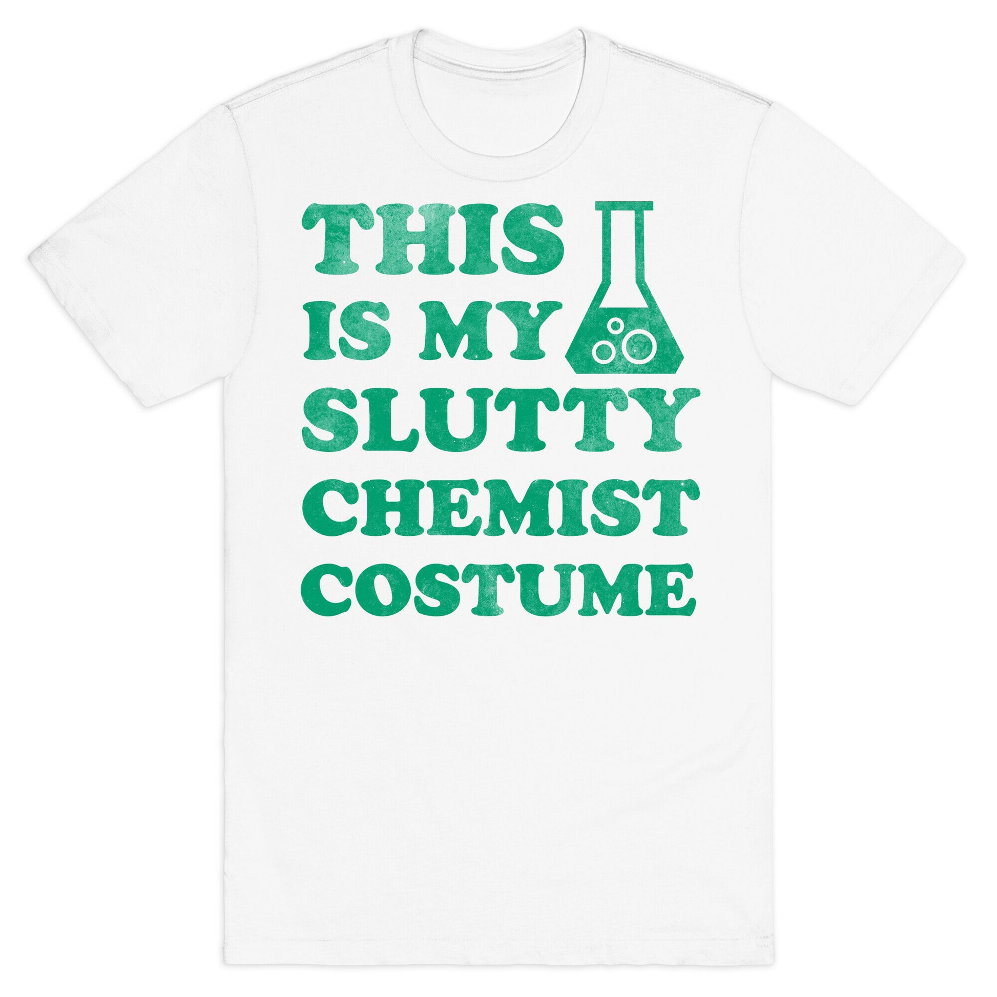 This is My Slutty Chemist Costume T-Shirt