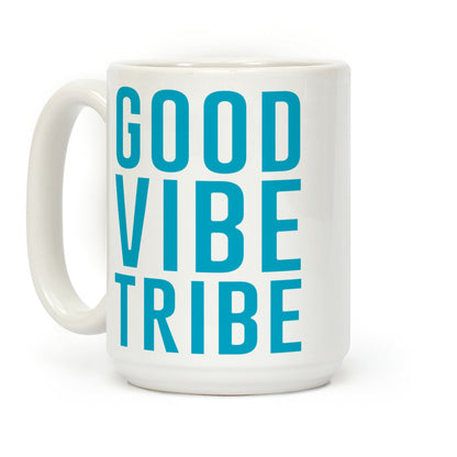 Good Vibe Tribe Coffee Mug