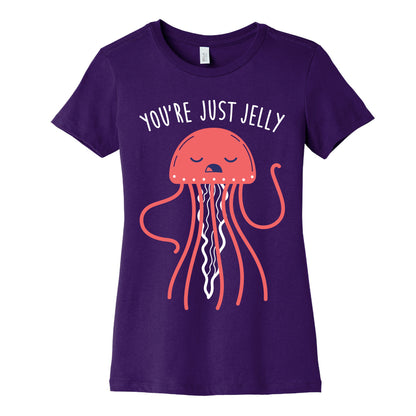 You're Just Jelly Women's Cotton Tee