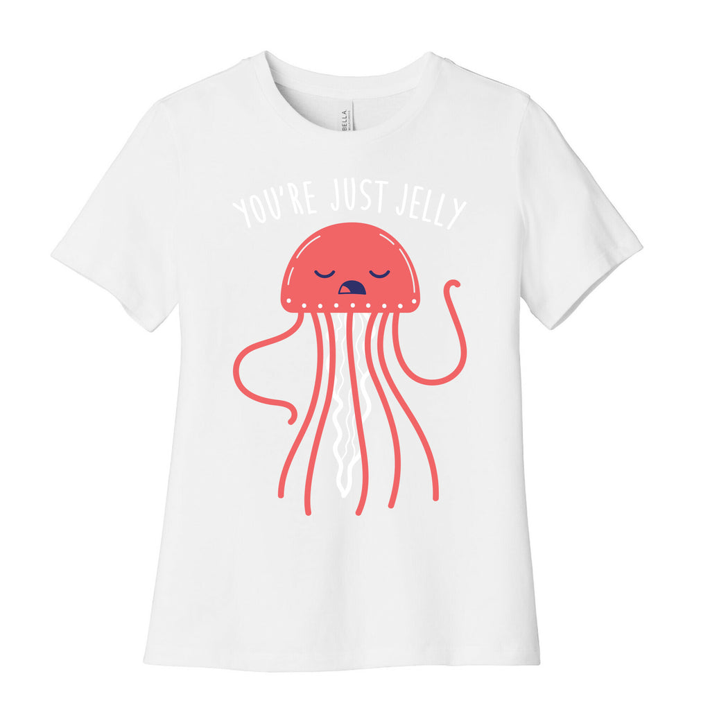 You're Just Jelly Women's Cotton Tee
