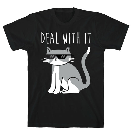 Deal With It Cat T-Shirt