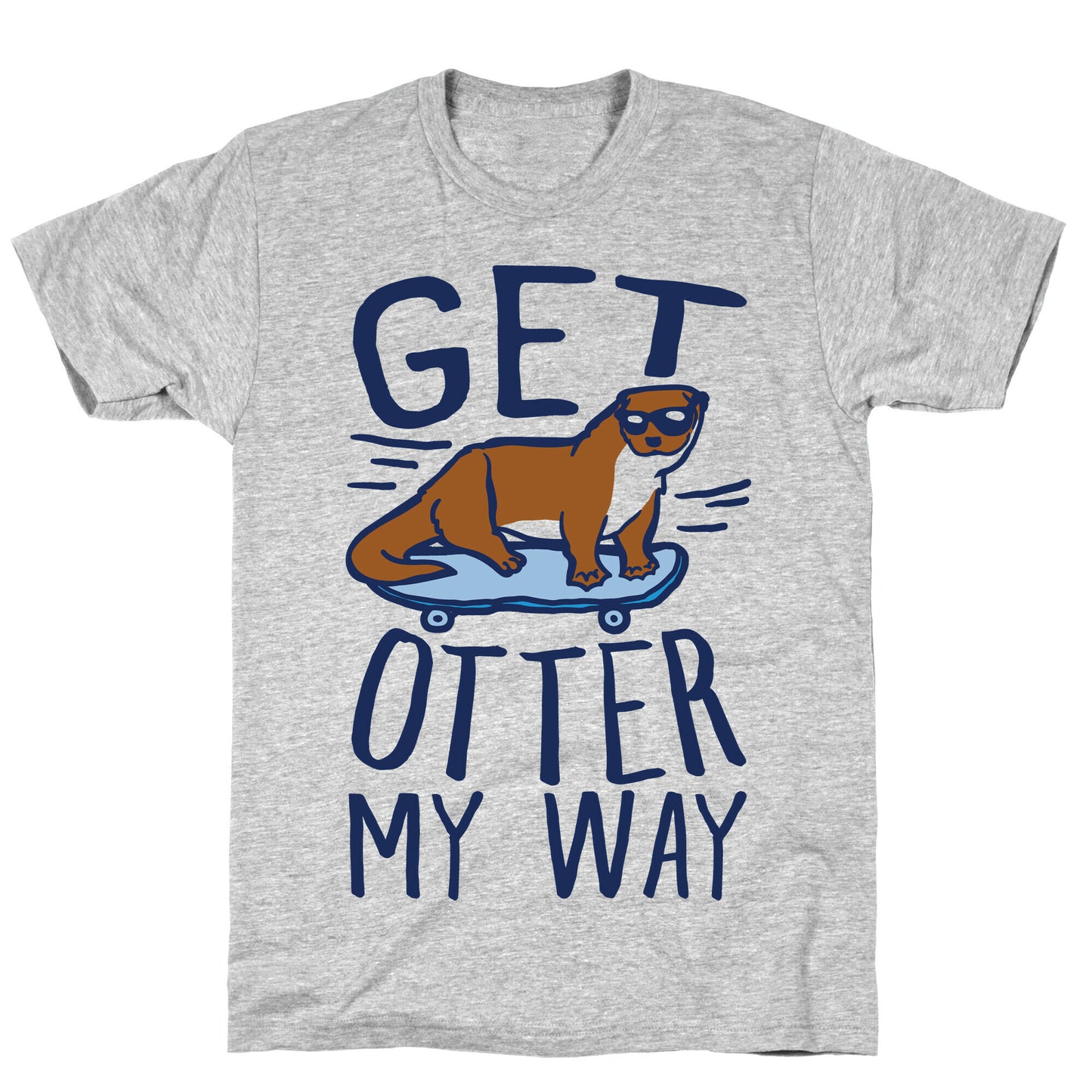 Get Otter My Way T-Shirt