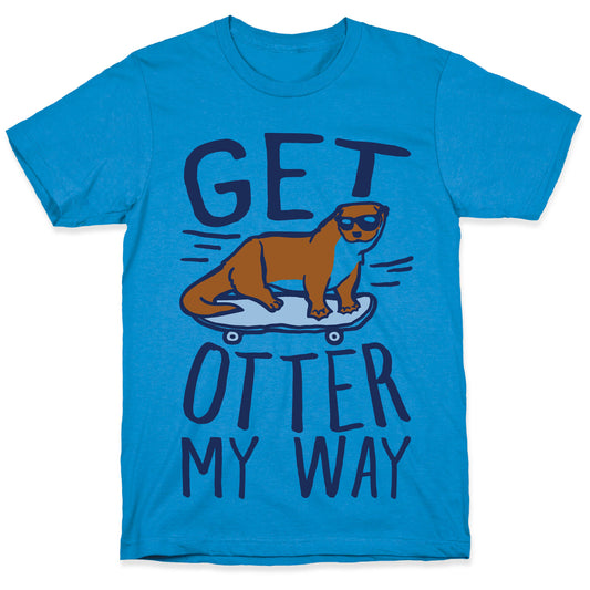 Get Otter My Way T-Shirt