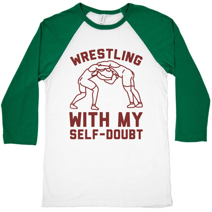 Wrestling With My Self-Doubt Baseball Tee