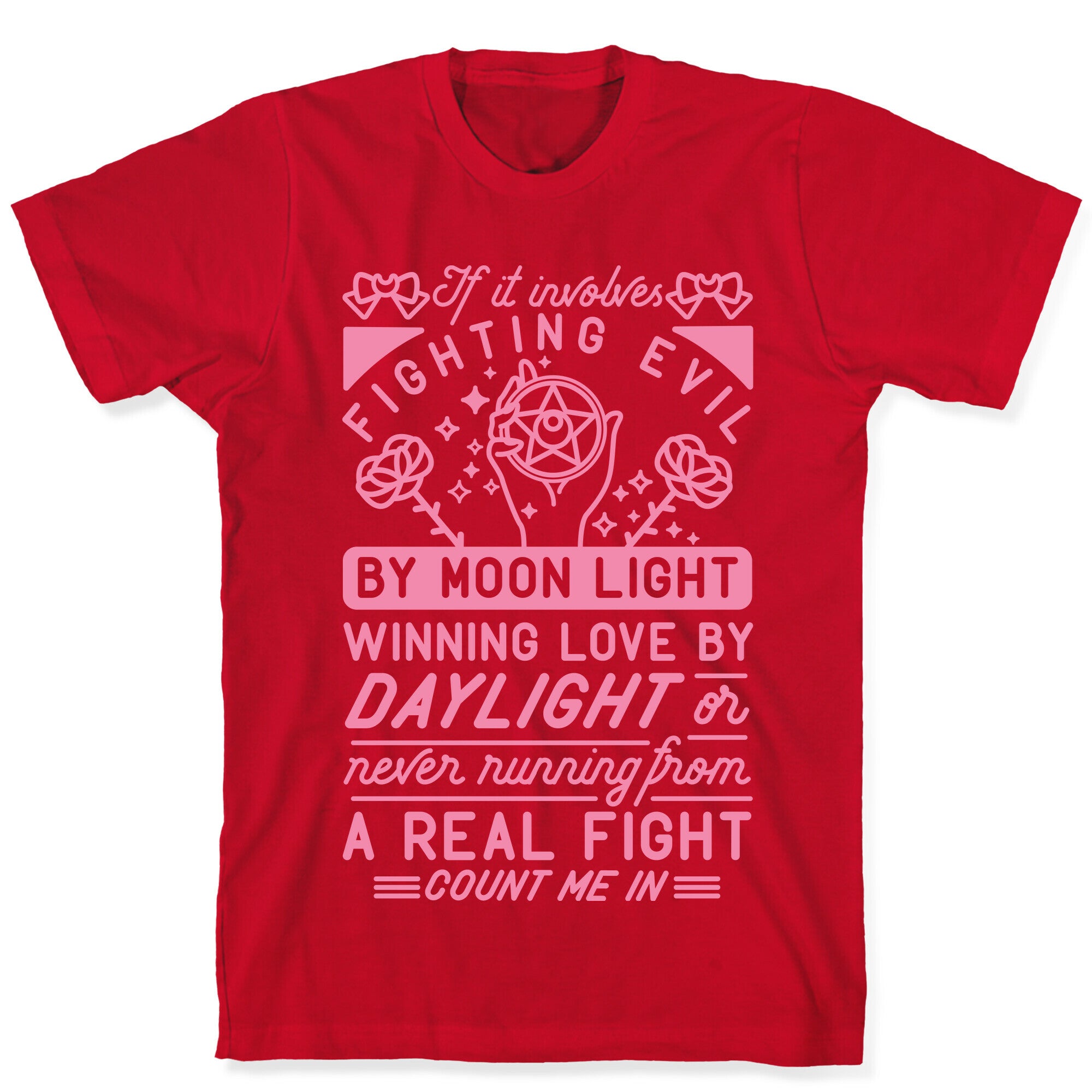If It Involves Fighting Evil By Moon Light T-Shirt