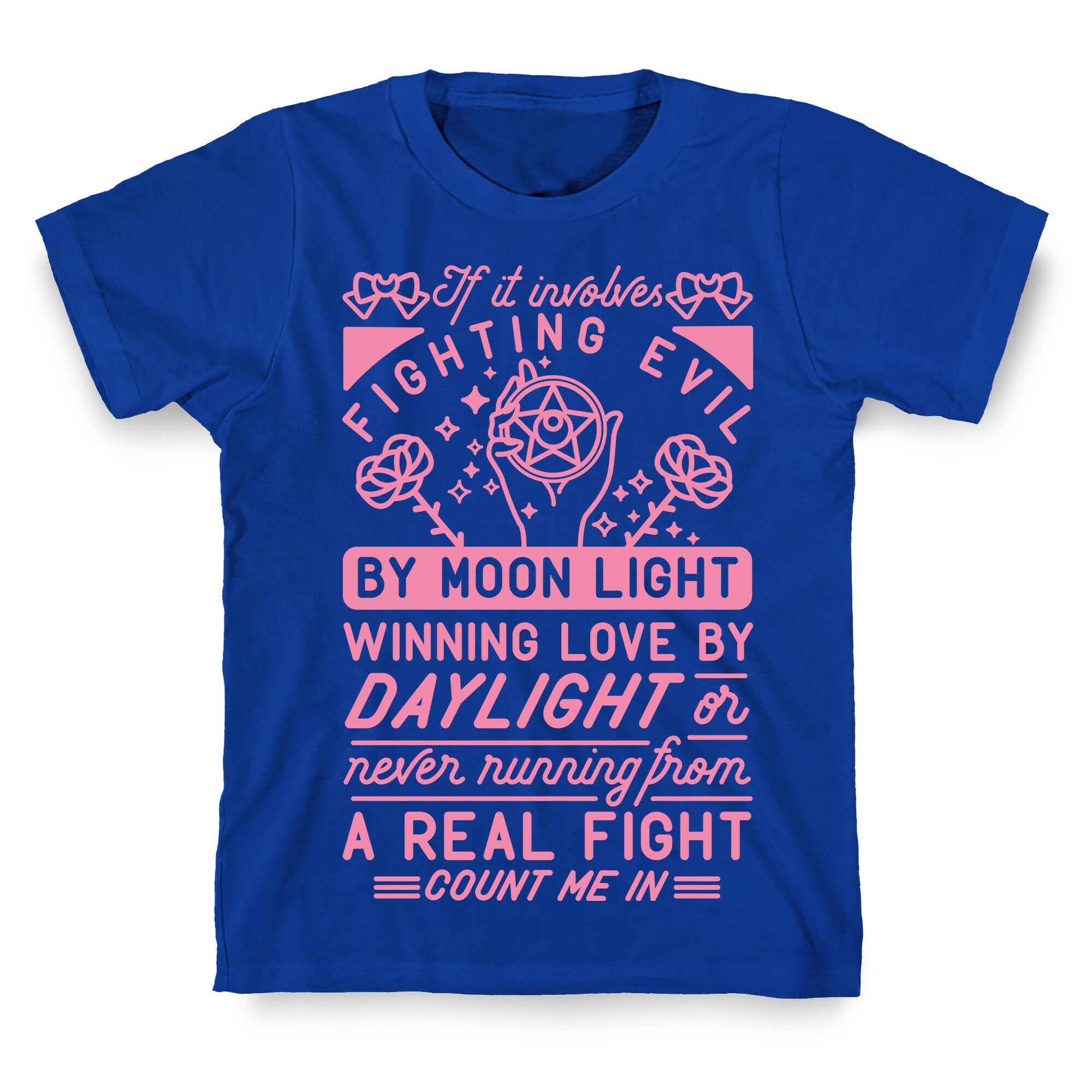 If It Involves Fighting Evil By Moon Light T-Shirt