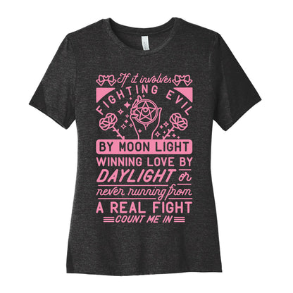 If It Involves Fighting Evil By Moon Light Women's Cotton Tee