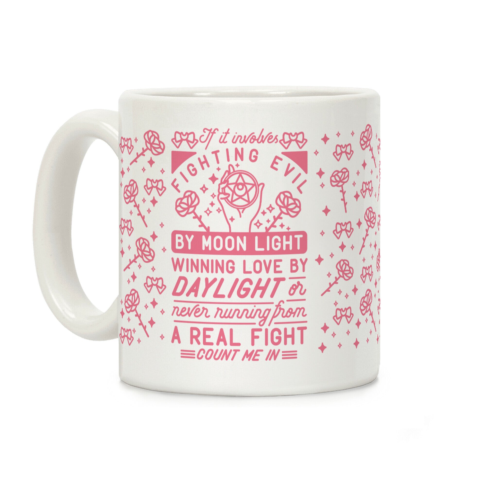 If It Involves Fighting Evil By Moon Light Coffee Mug