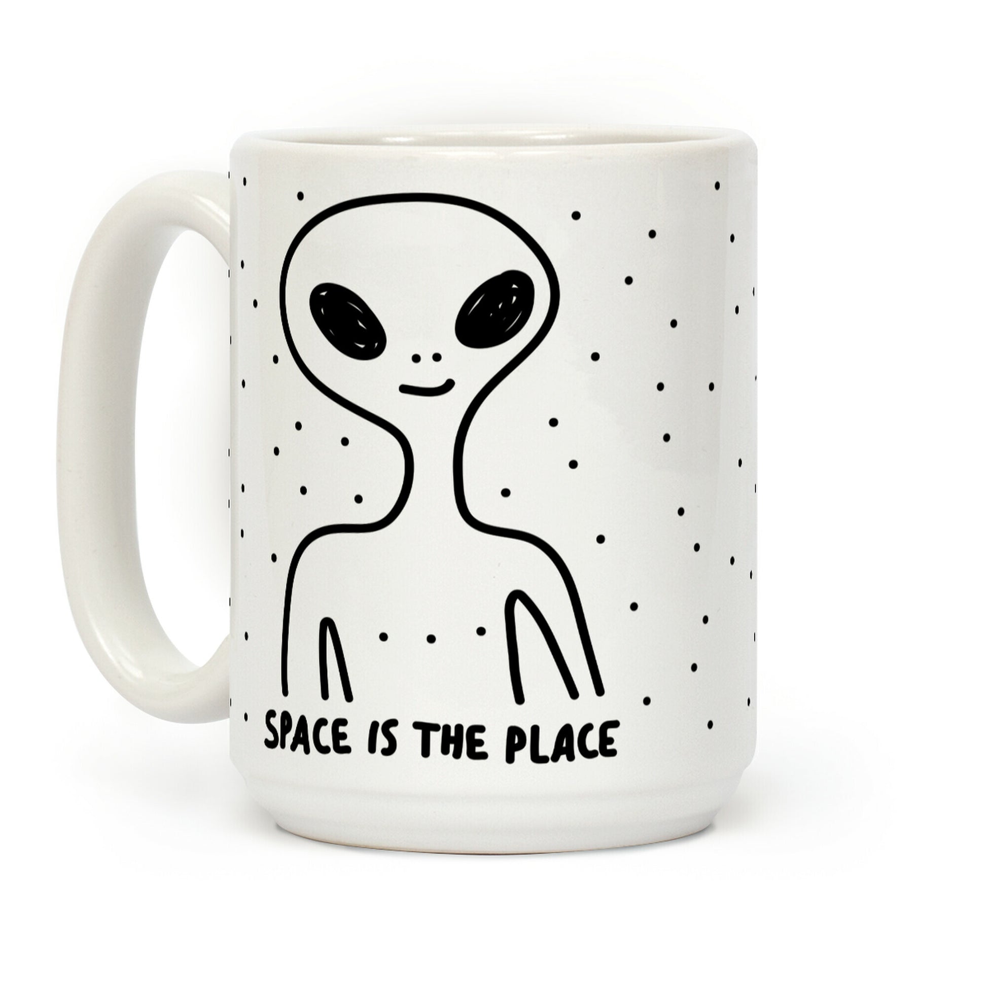 Space Is The Place Coffee Mug