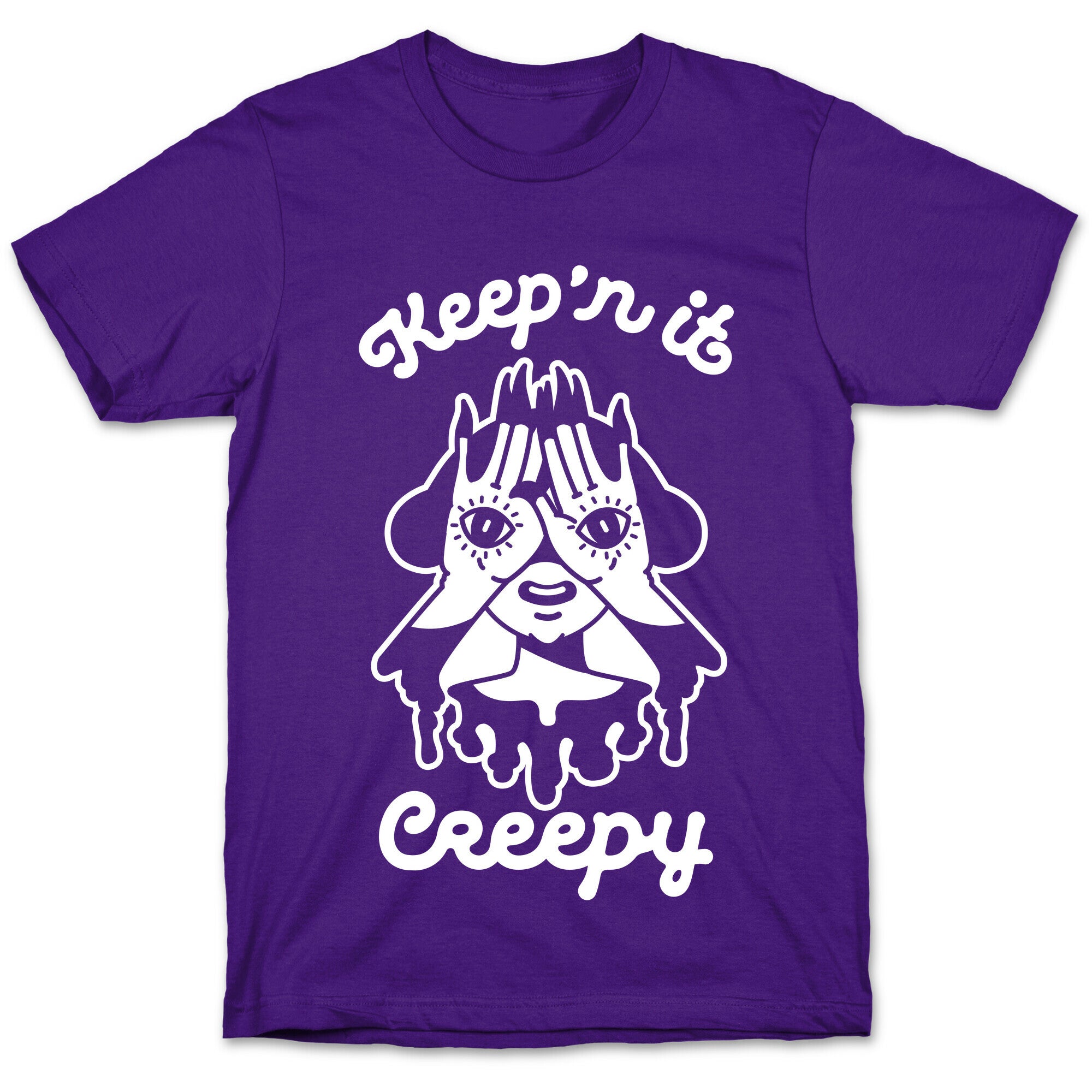 Keep'n It Creepy T-Shirt