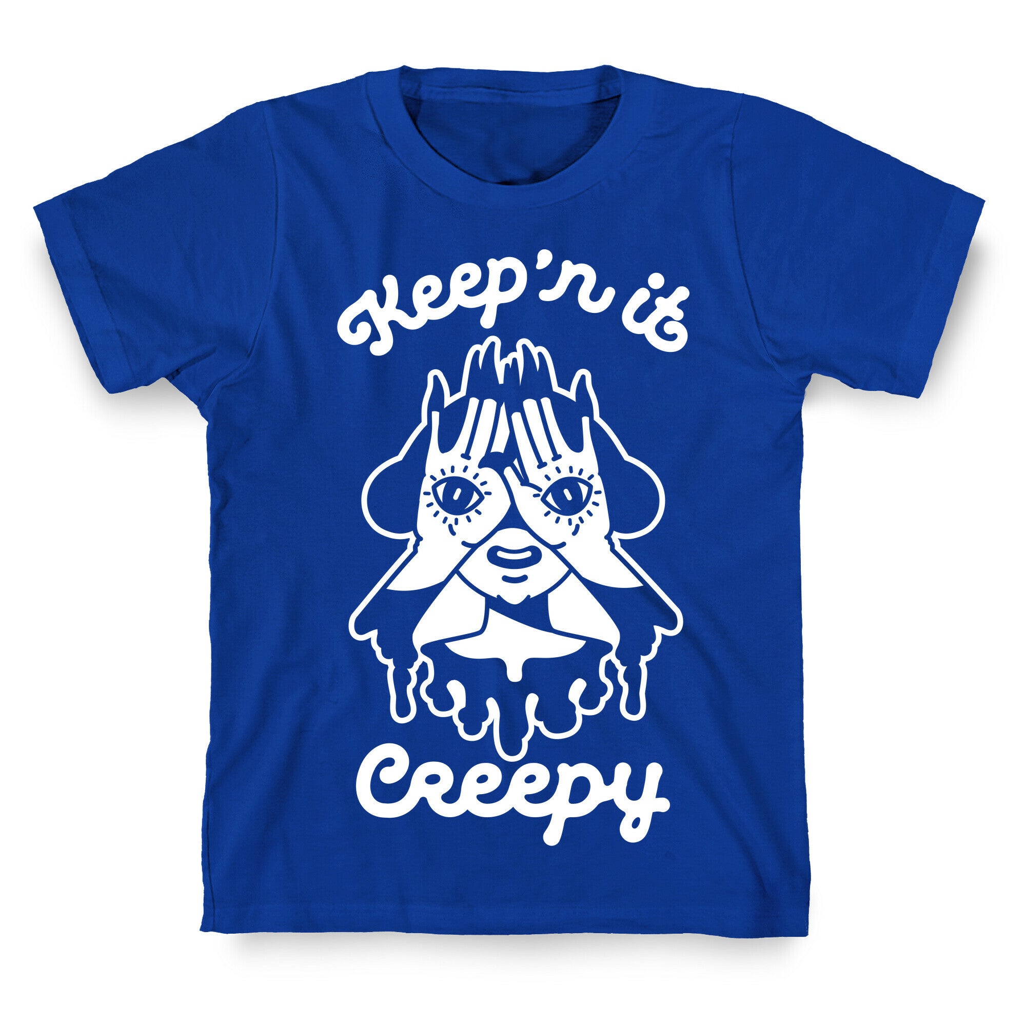 Keep'n It Creepy T-Shirt