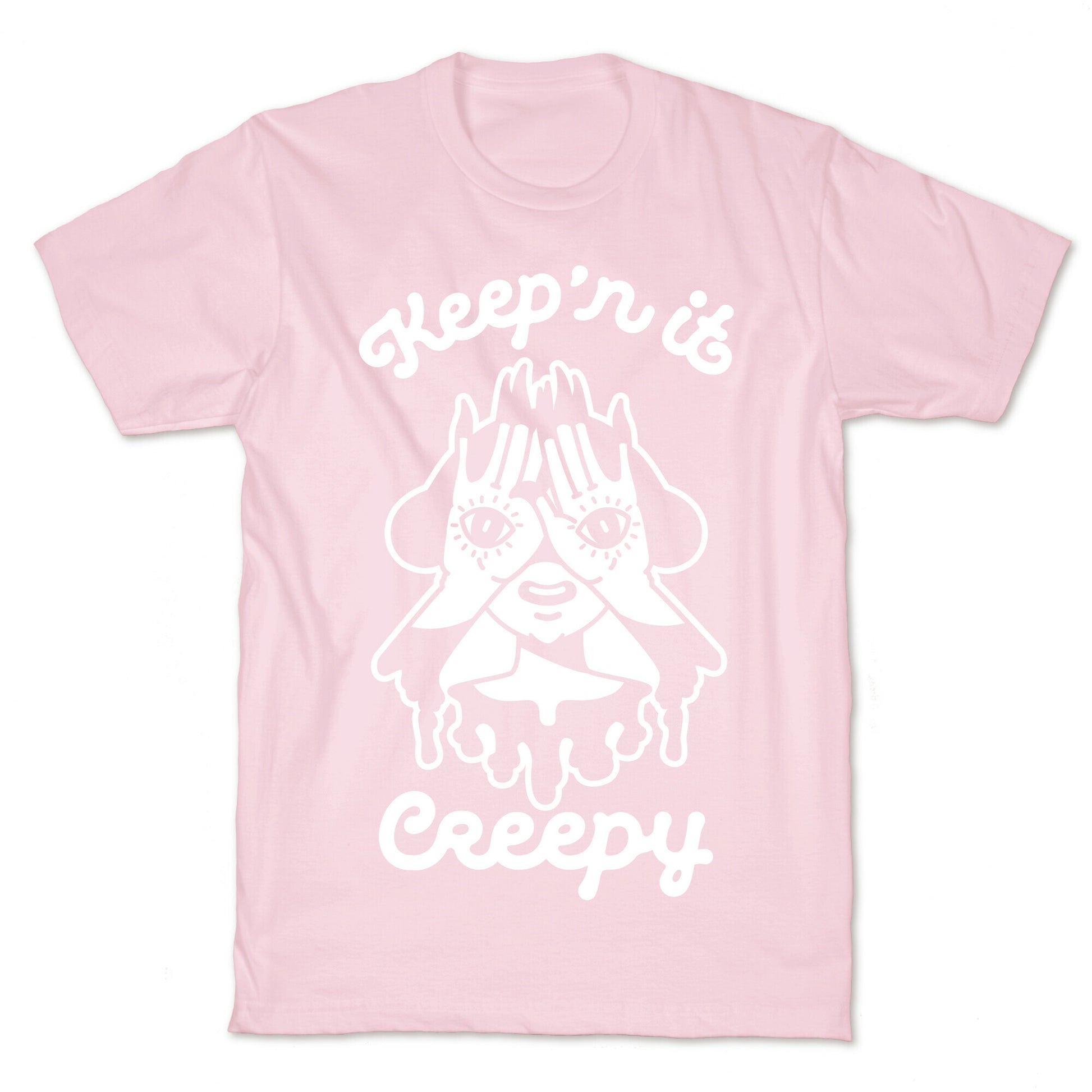 Keep'n It Creepy T-Shirt